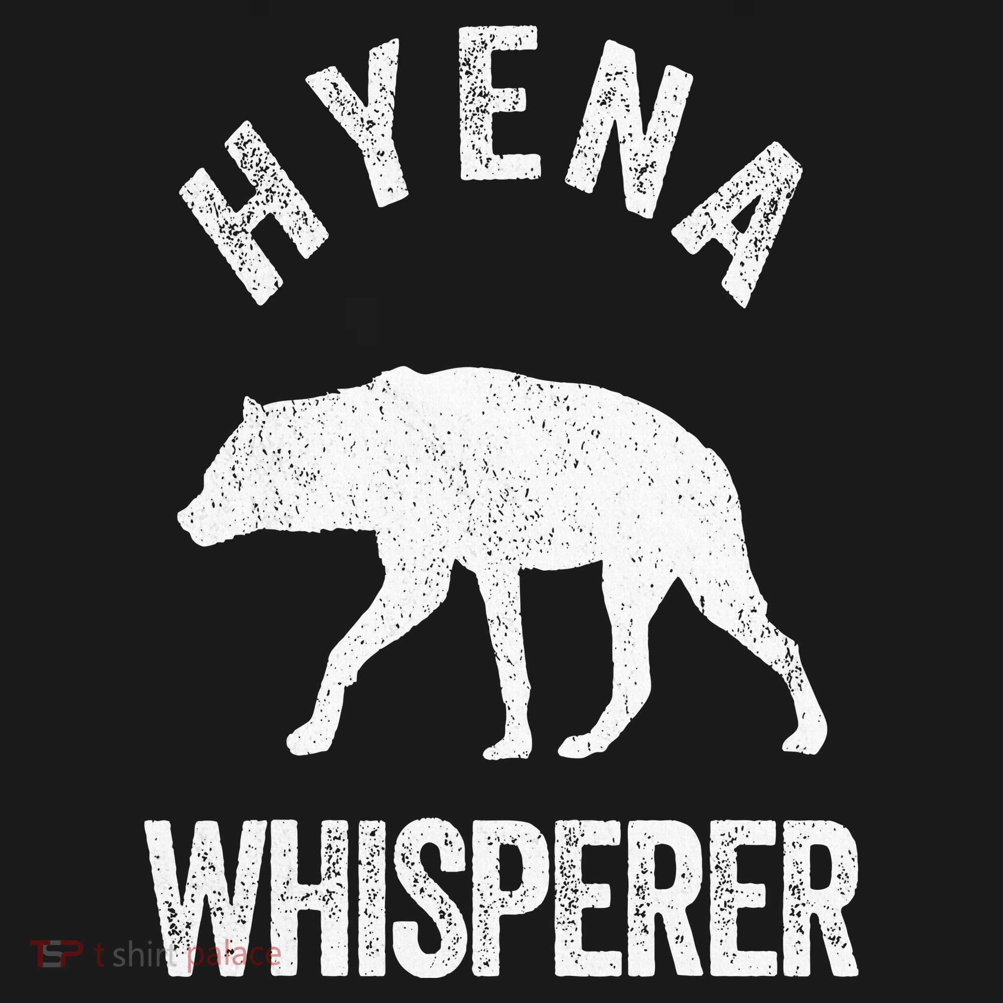 Hyena Whisperer Hyena Lover Funny Hyena Quote Sweatshirt