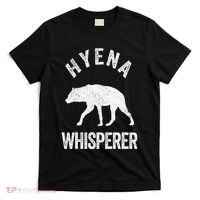 Hyena Whisperer Hyena Lover Funny Hyena Quote T-Shirt thumb 0