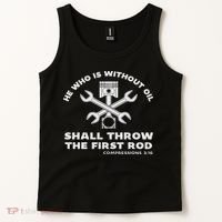 He Who Is Without Oil Shall Throw The First Rod Car Mechanic Tank Top thumb 2