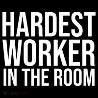 Hardest Worker In The Room Bucket Hat thumb 4