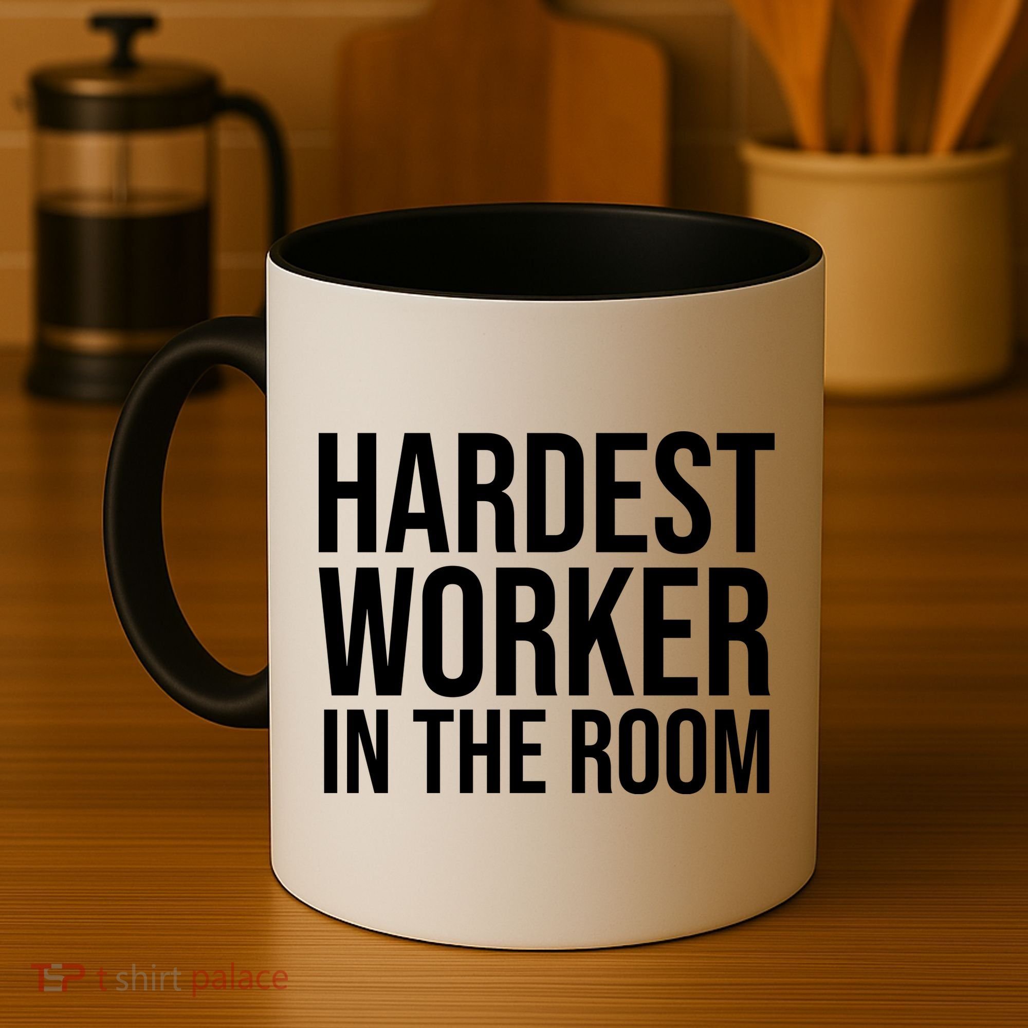 Hardest Worker In The Room Coffee Mug