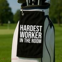 Hardest Worker In The Room Golf Towel thumb 2