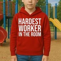 Hardest Worker In The Room Kids Hoodie thumb 2