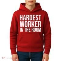 Hardest Worker In The Room Kids Hoodie thumb 4