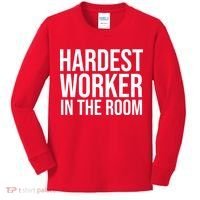 Hardest Worker In The Room Kids Long Sleeve Shirt thumb 0