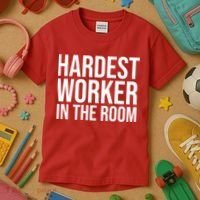 Hardest Worker In The Room Kids T-Shirt thumb 3
