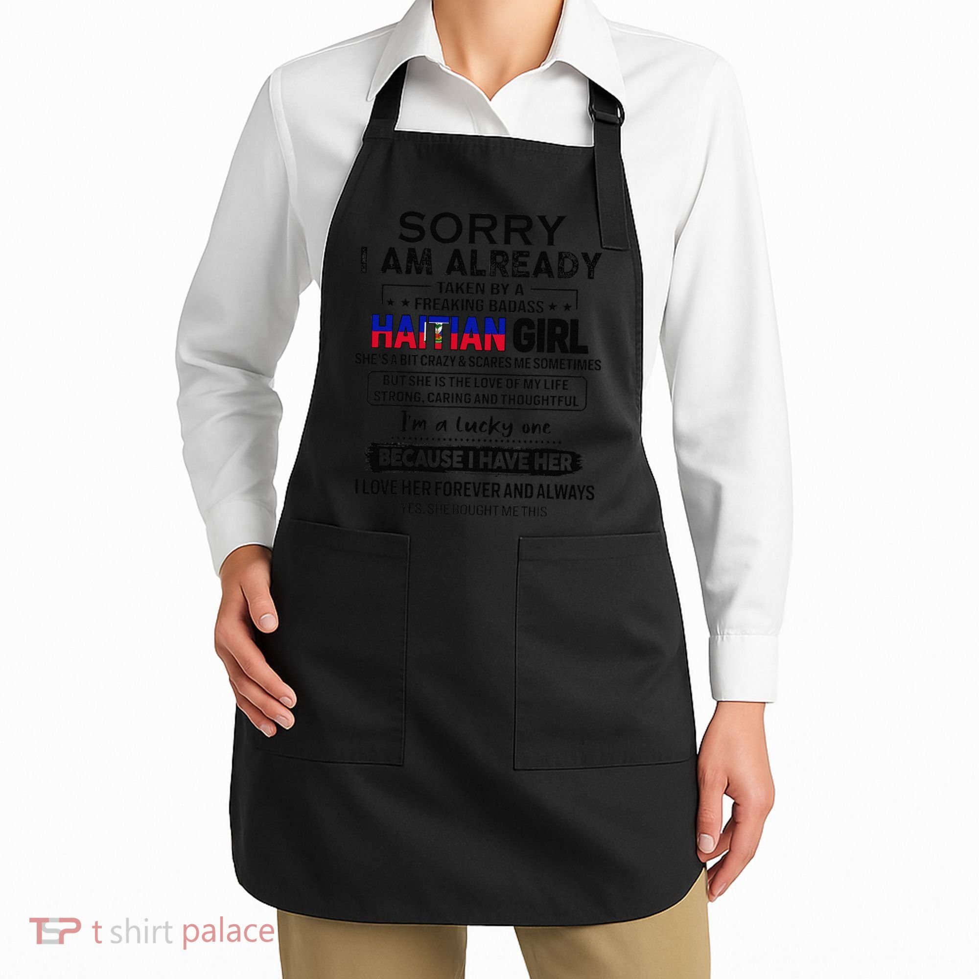 Haitian Wife IM Lucky One To Have A Haitian Apron