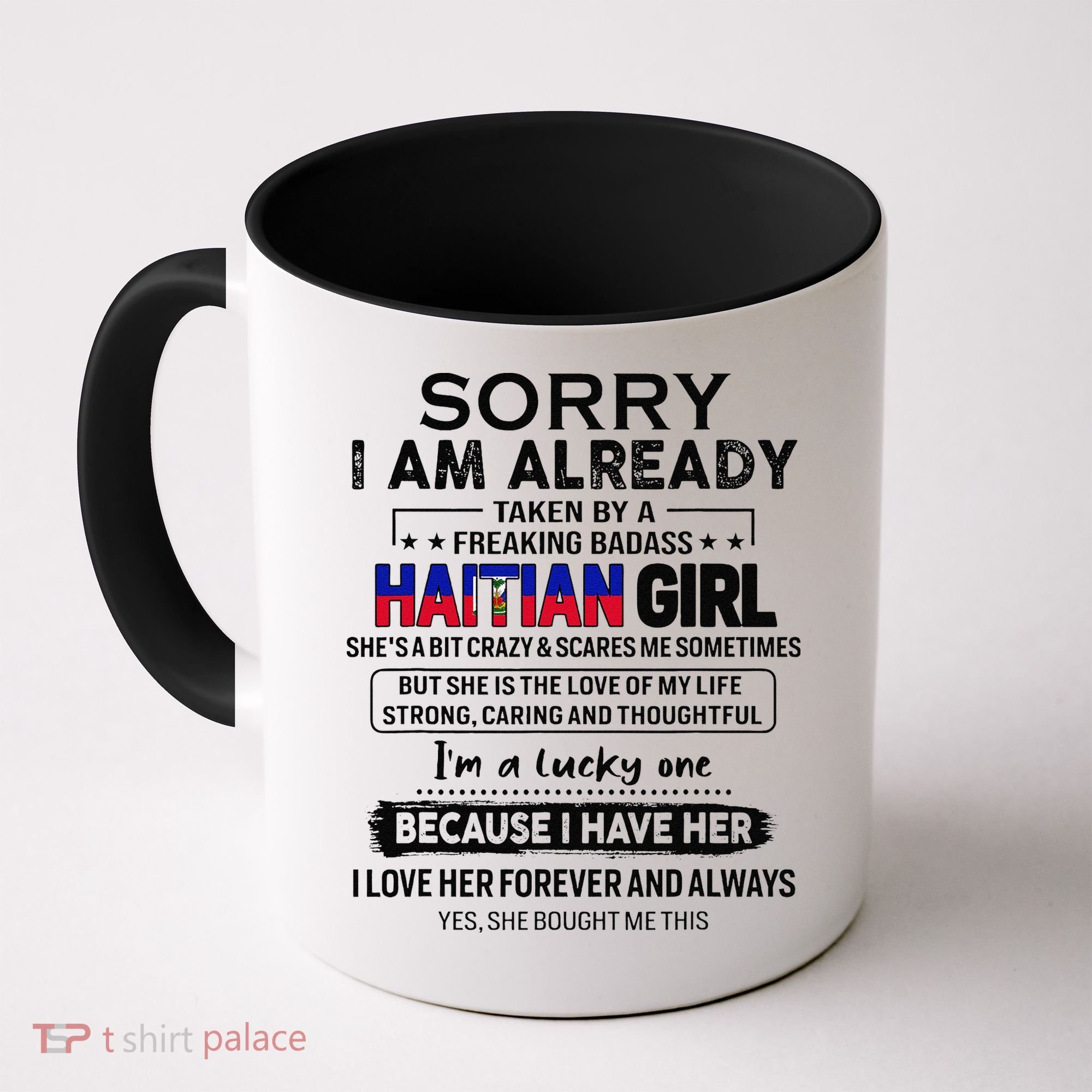 Haitian Wife IM Lucky One To Have A Haitian Coffee Mug