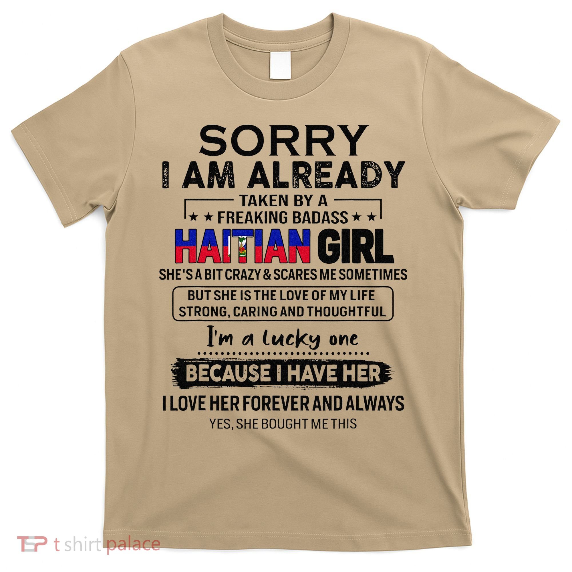 Haitian Wife IM Lucky One To Have A Haitian T-Shirt
