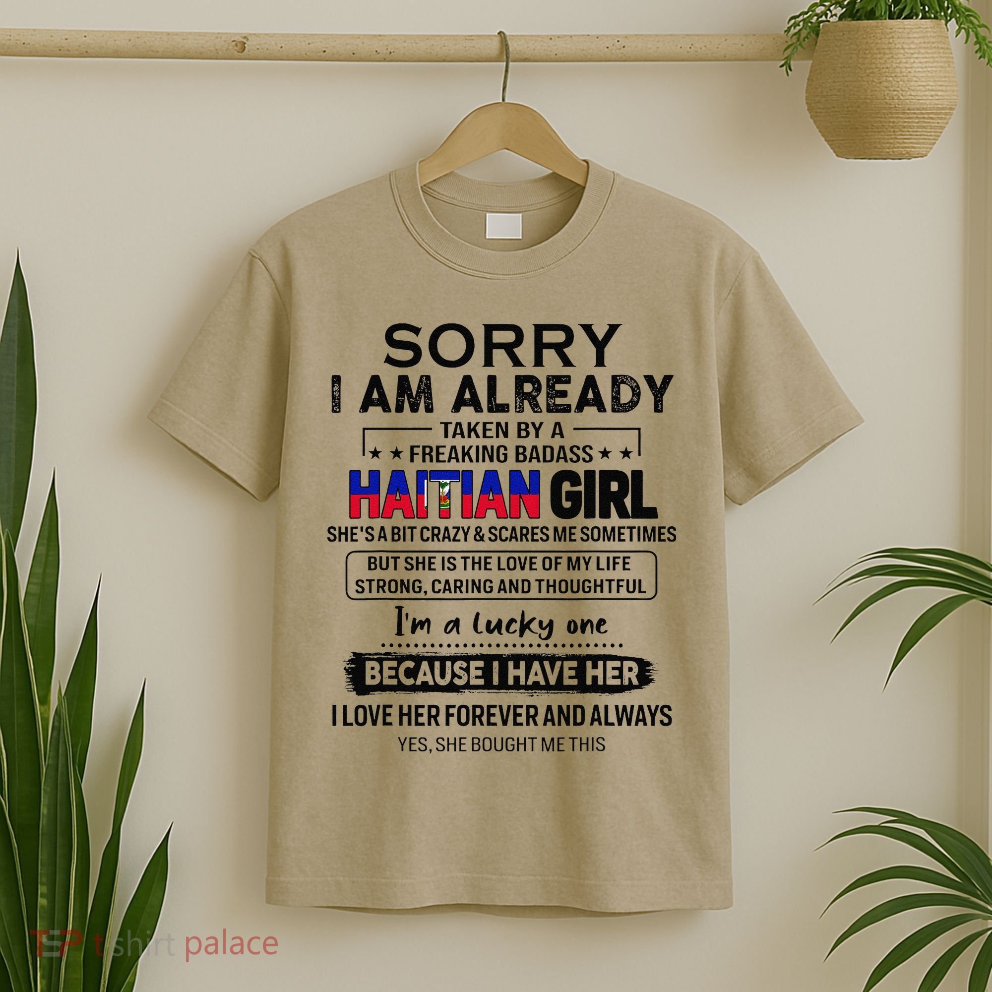 Haitian Wife IM Lucky One To Have A Haitian T-Shirt