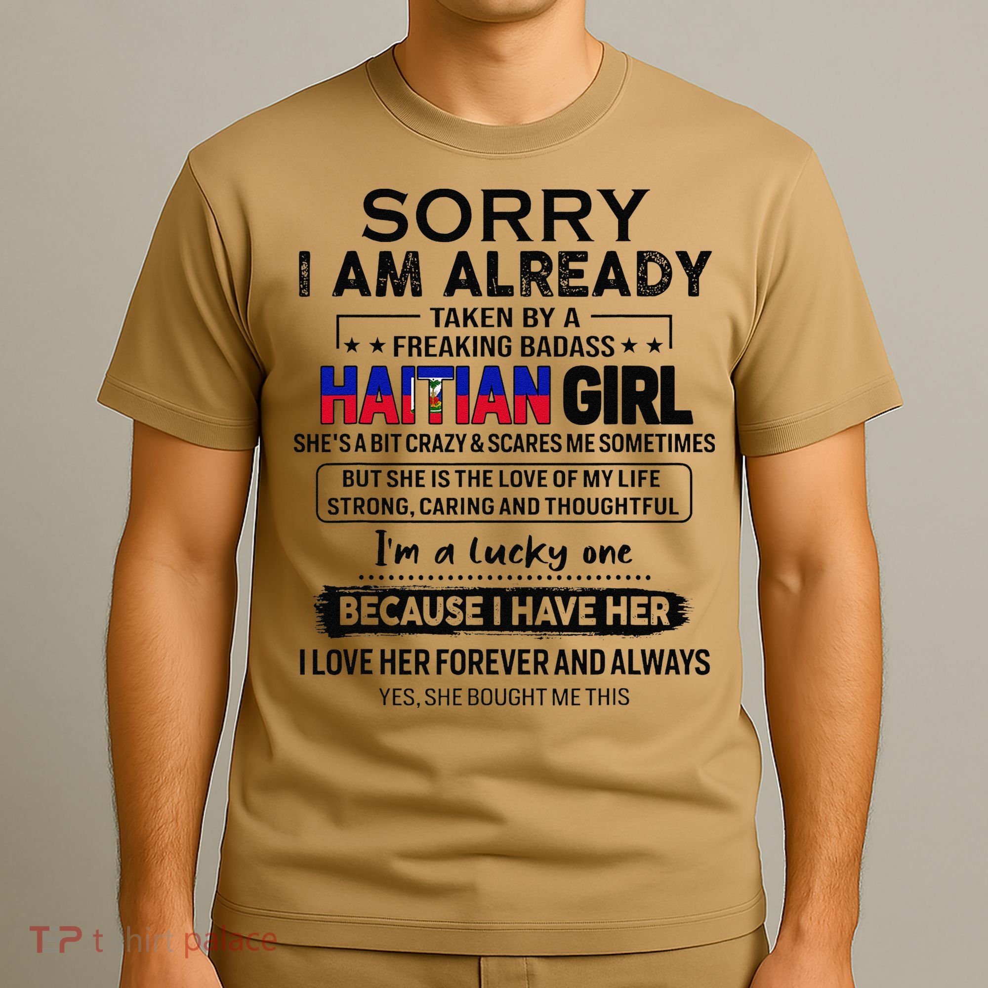 Haitian Wife IM Lucky One To Have A Haitian T-Shirt