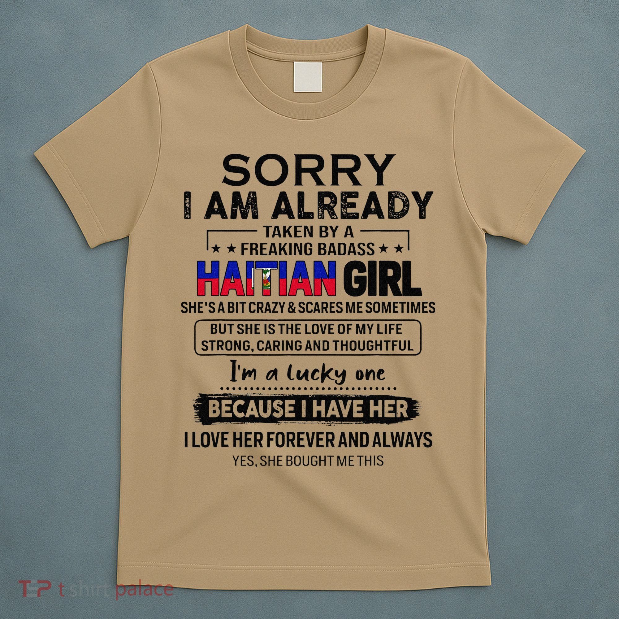 Haitian Wife IM Lucky One To Have A Haitian T-Shirt