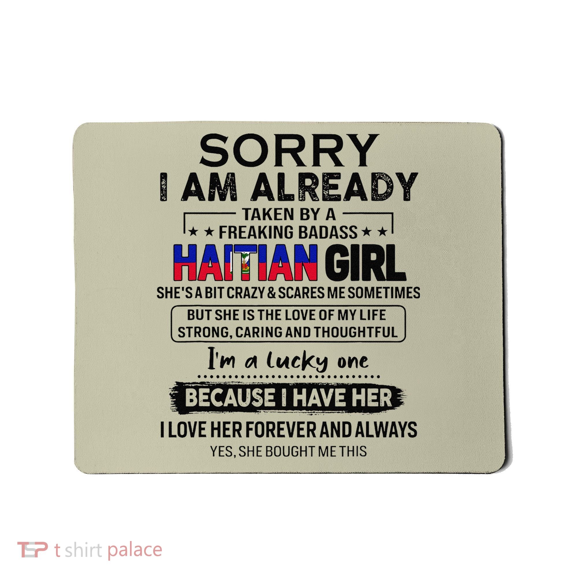 Haitian Wife IM Lucky One To Have A Haitian Mousepad