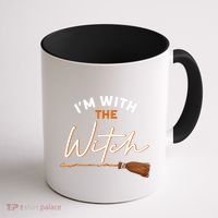 Halloween Witch I Am With The Witch Im With The Witch Gift Coffee Mug thumb 1