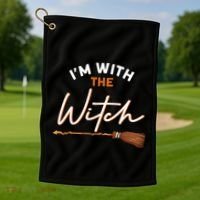 Halloween Witch I Am With The Witch Im With The Witch Gift Golf Towel thumb 1