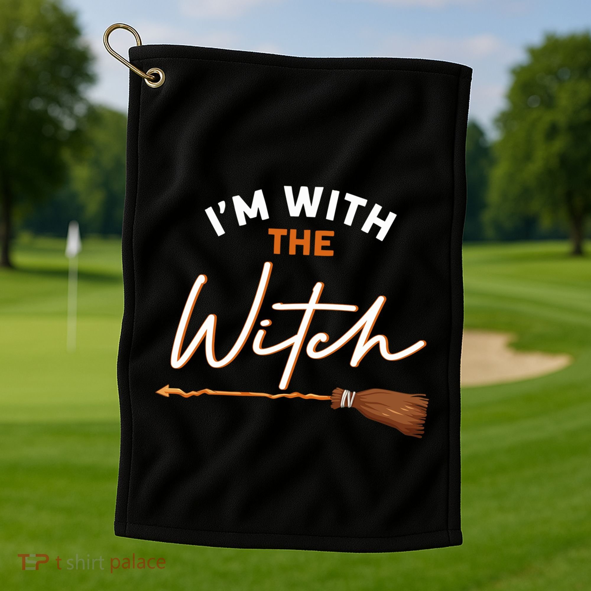 Halloween Witch I Am With The Witch Im With The Witch Gift Golf Towel