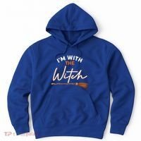 Halloween Witch I Am With The Witch Im With The Witch Gift Hoodie thumb 0