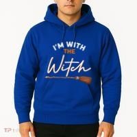 Halloween Witch I Am With The Witch Im With The Witch Gift Hoodie thumb 2