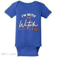 Halloween Witch I Am With The Witch Im With The Witch Gift Baby Bodysuit thumb 0