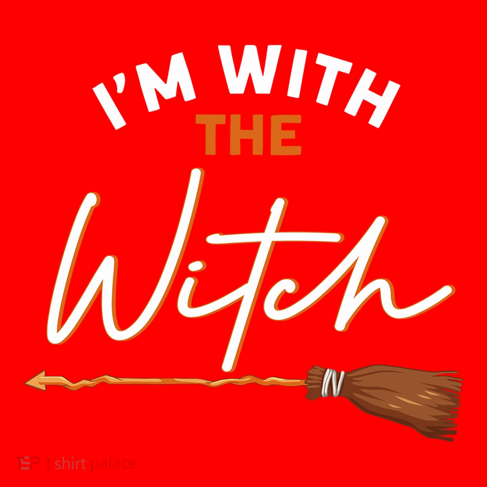 Halloween Witch I Am With The Witch Im With The Witch Gift Santa Hat