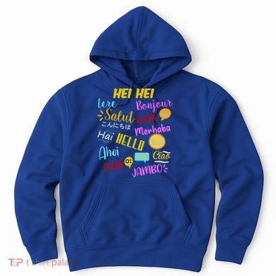 Hello Word In Different Languages Travel And Teacher Hoodie