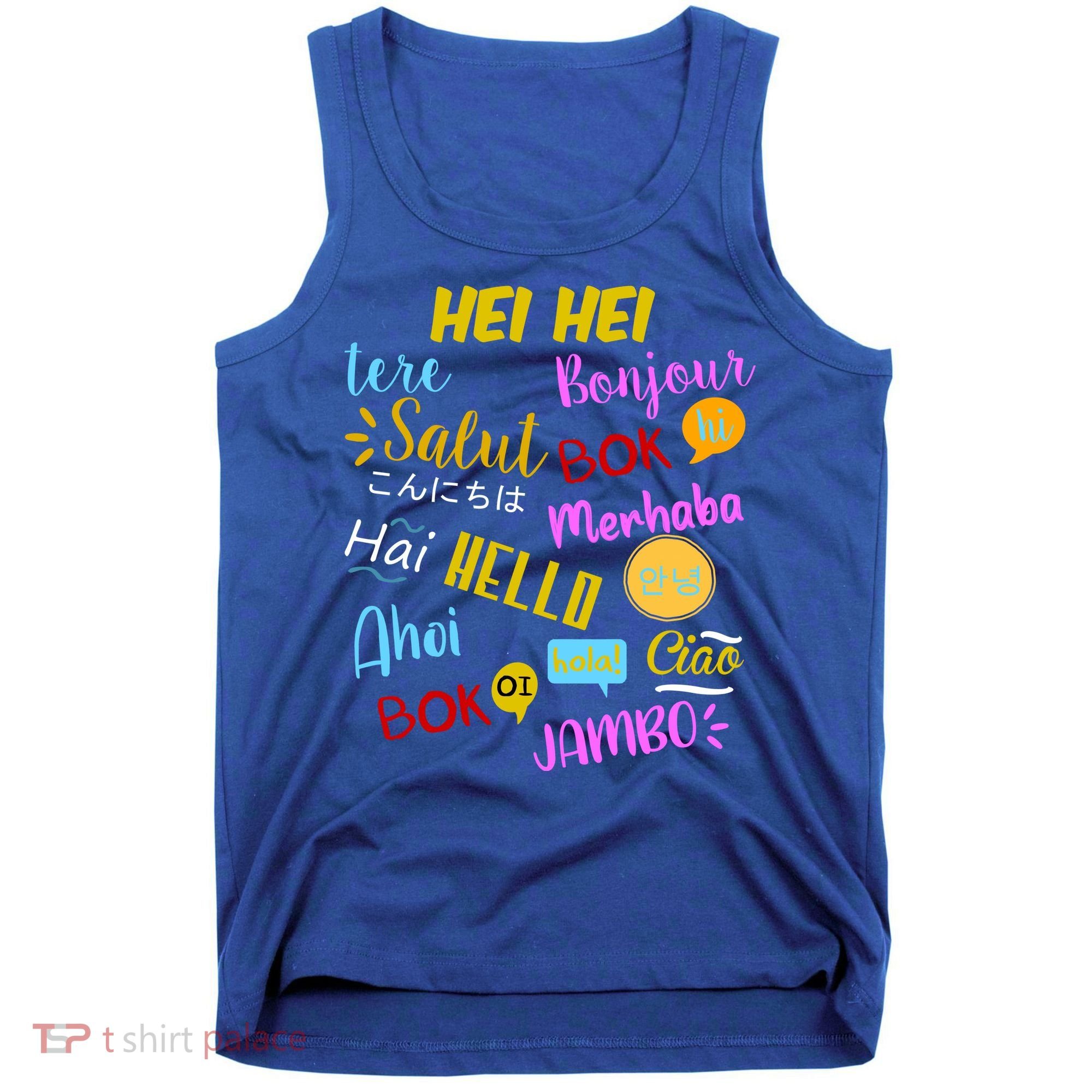 Hello Word In Different Languages Travel And Teacher Tank Top