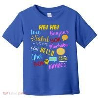 Hello Word In Different Languages Travel And Teacher Toddler T-Shirt thumb 0