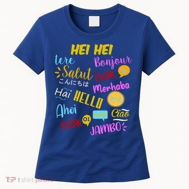 Hello Word In Different Languages Travel And Teacher Women's T-Shirt