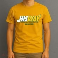 His Way I Am The Way The Truth And The Life Christian Strong T-Shirt thumb 3