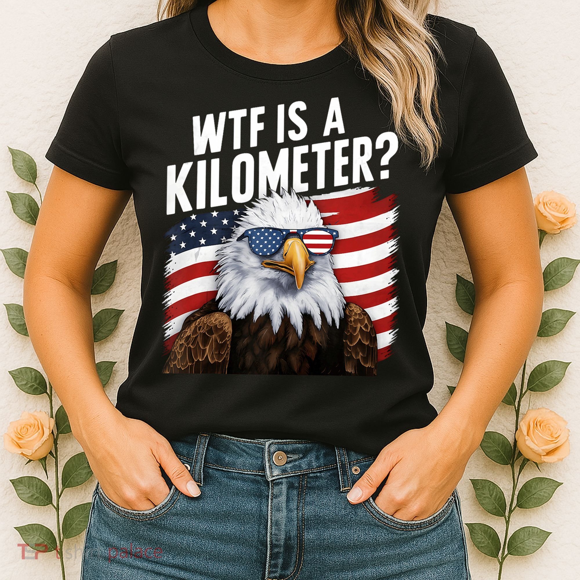 Hilarious Wtf Is A Kilometer 4th Of July Independence Day Women's T-Shirt