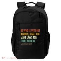He Who Is Without Ovaries Shall Not Make Laws For Those Backpack thumb 0