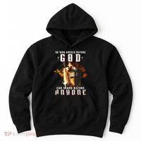 He Who Kneels Before God Can Stand Before Anyone Hoodie thumb 0