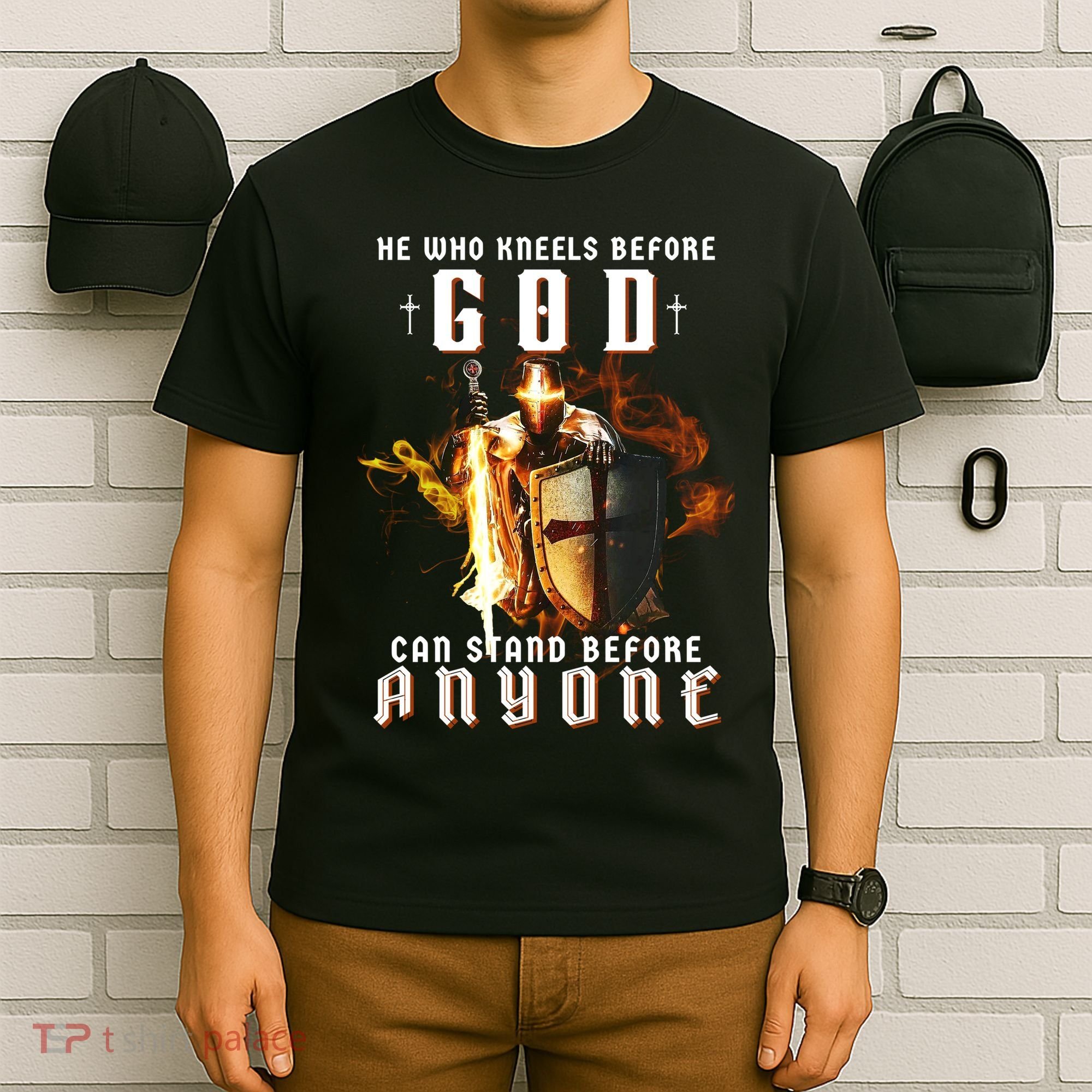 He Who Kneels Before God Can Stand Before Anyone T-Shirt