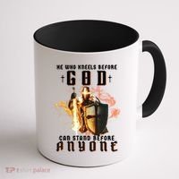 He Who Kneels Before God Can Stand Before Anyone Coffee Mug thumb 1