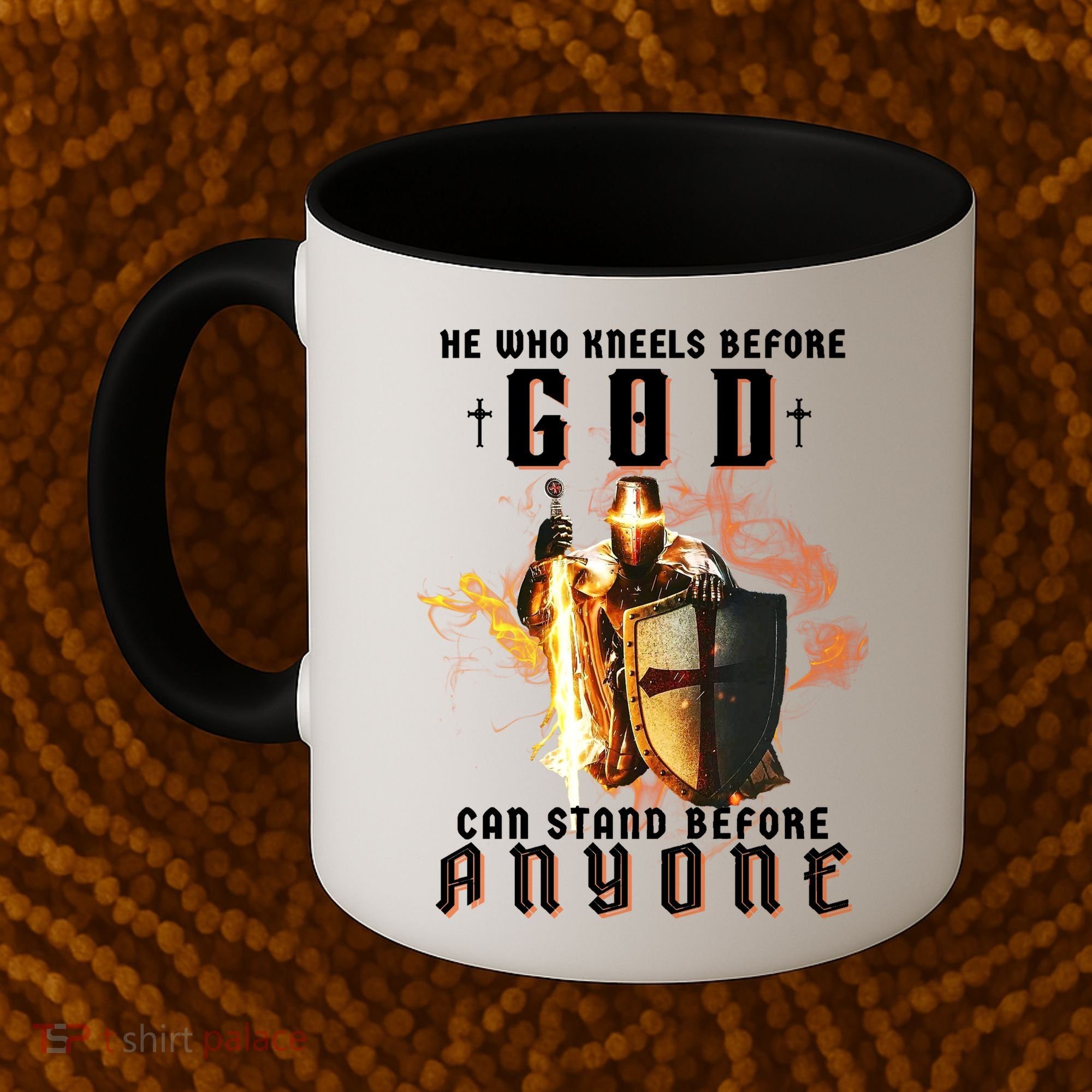 He Who Kneels Before God Can Stand Before Anyone Coffee Mug