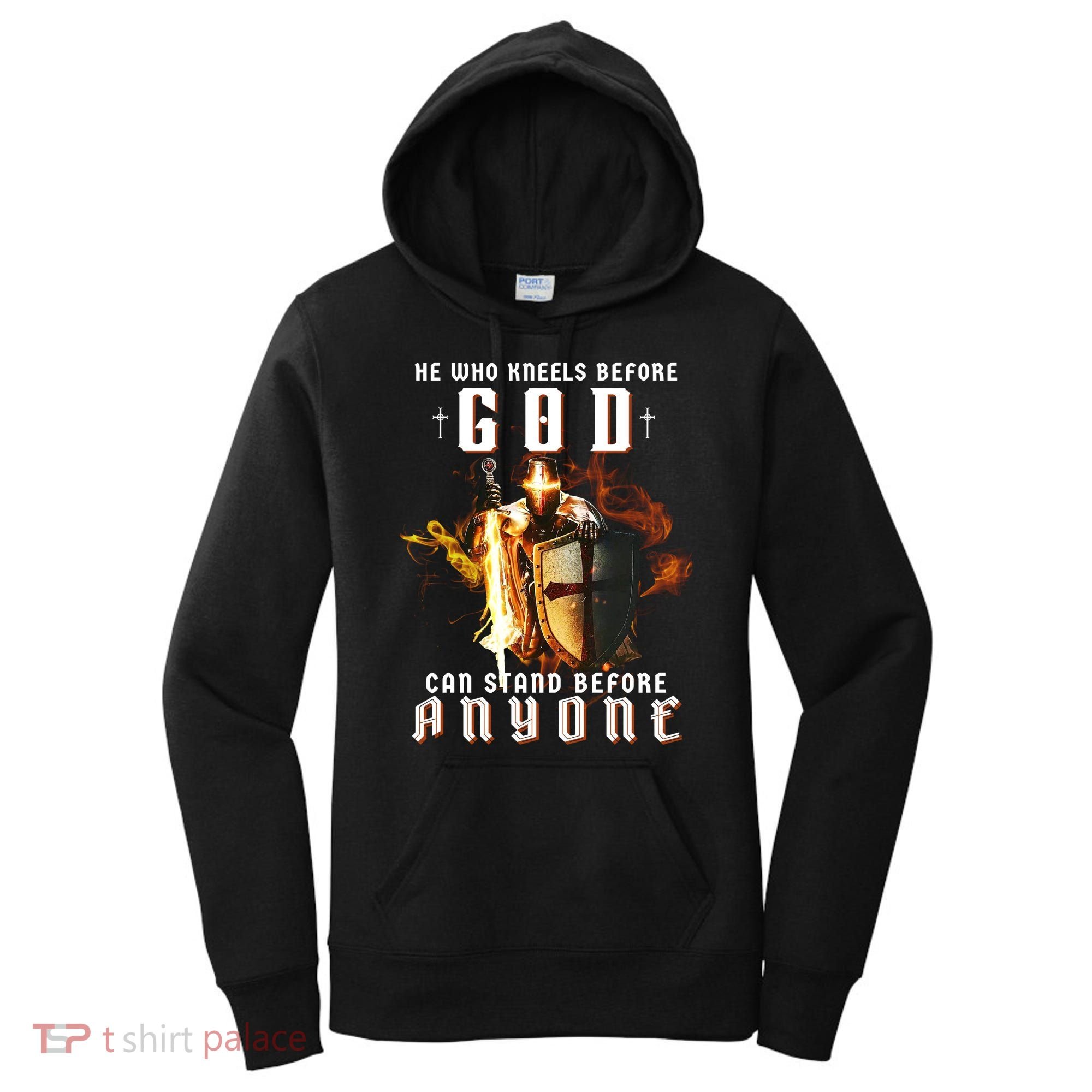He Who Kneels Before God Can Stand Before Anyone Women's Hoodie