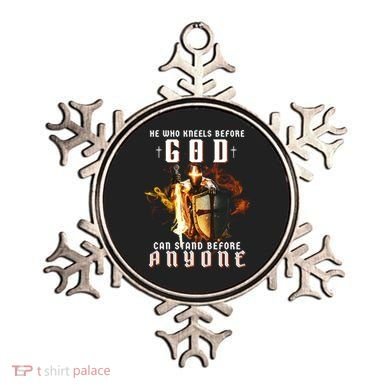 He Who Kneels Before God Can Stand Before Anyone Ornament