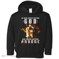 He Who Kneels Before God Can Stand Before Anyone Toddler Hoodie thumb 0