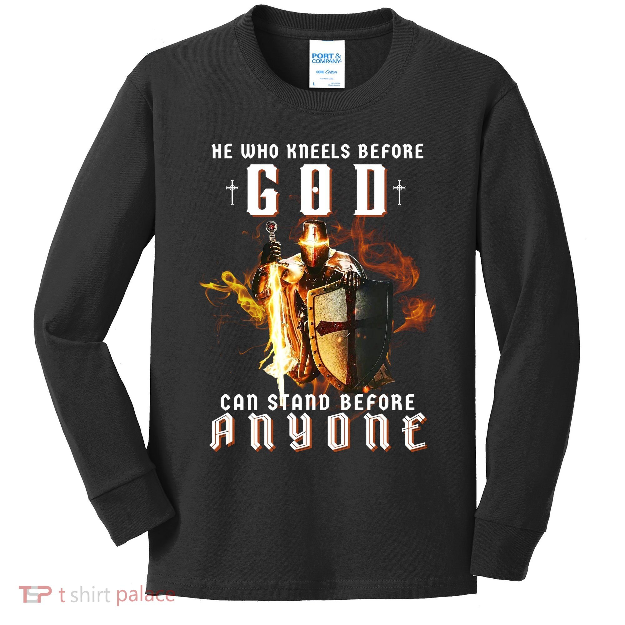 He Who Kneels Before God Can Stand Before Anyone Kids Long Sleeve Shirt