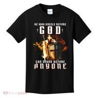 He Who Kneels Before God Can Stand Before Anyone Kids T-Shirt thumb 0