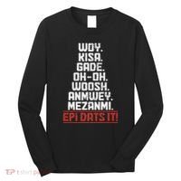Haiti Woy Kisa Gade Funny Haitian Pride Flag Long Sleeve Shirt thumb 0