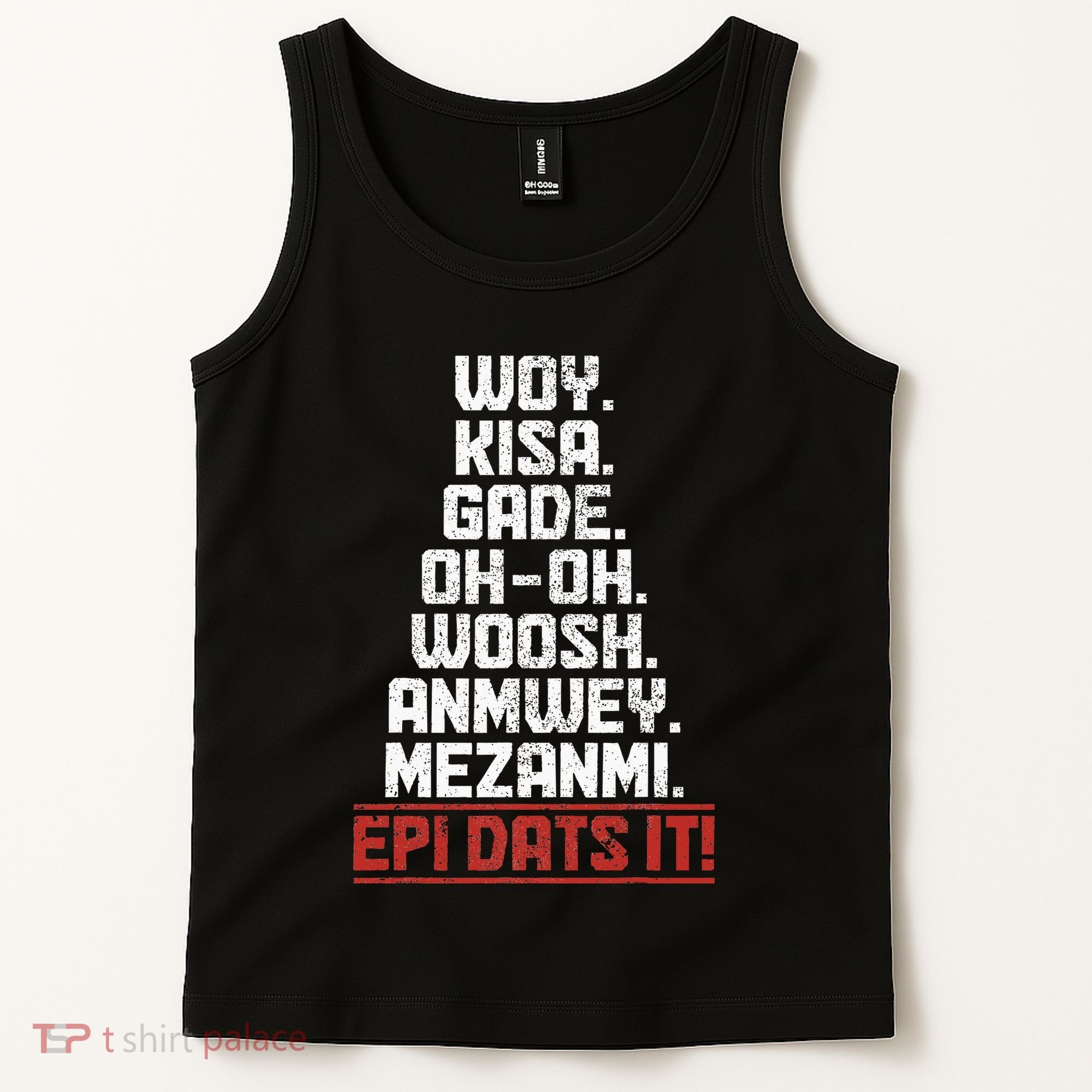 Haiti Woy Kisa Gade Funny Haitian Pride Flag Tank Top