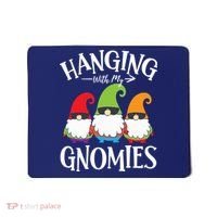 Hanging With My Gnomies Gnomes Christmas Squad Mousepad thumb 0