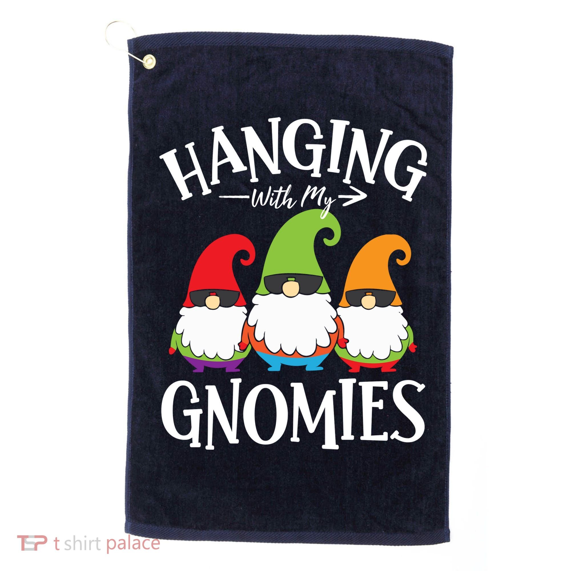 Hanging With My Gnomies Gnomes Christmas Squad Golf Towel