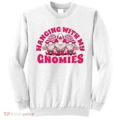 Hanging With My Gnomies Canada Sweatshirt