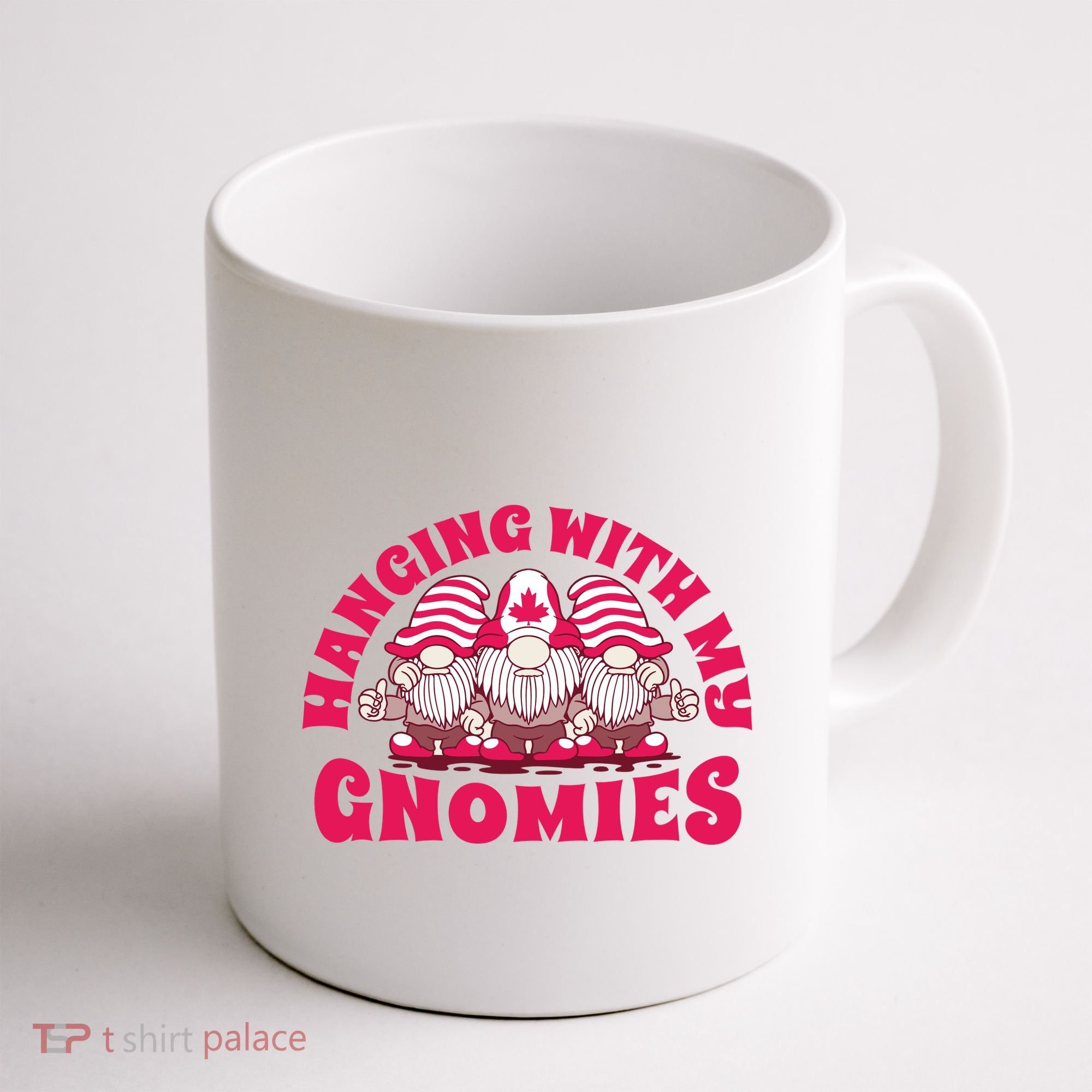Hanging With My Gnomies Canada Coffee Mug