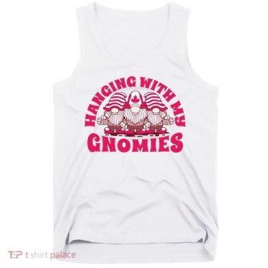 Hanging With My Gnomies Canada Tank Top