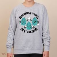 Hanging With My Buds Funny Marijuana Women's Sweatshirt thumb 0