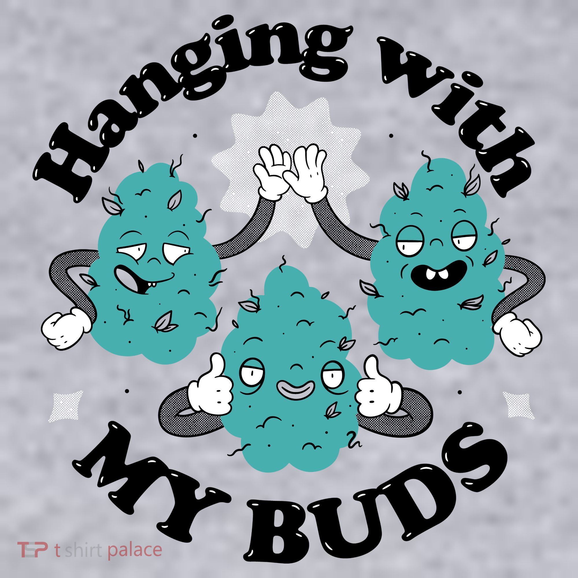 Hanging With My Buds Funny Marijuana Women's Sweatshirt