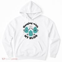 Hanging With My Buds Funny Marijuana Hoodie thumb 0